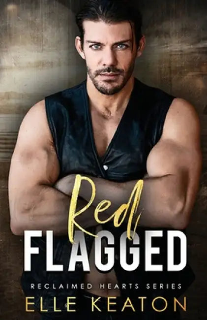 Red Flagged by Elle Keaton