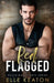 Red Flagged by Elle Keaton