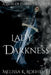 Lady of Darkness by Melissa K. Roehrich