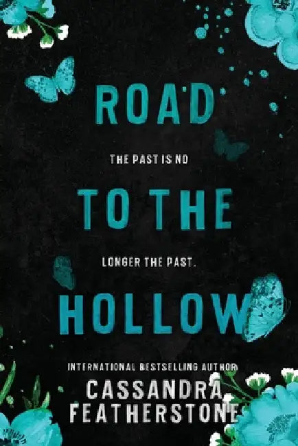Road to the Hollow: A Steamy Paranormal/Dark/Shifter/Romance Prequel by Cassandra Featherstone