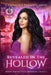 Revealed in the Hollow by Cassandra Featherstone