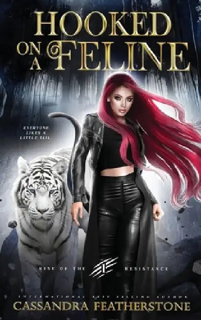 Hooked on A Feline by Cassandra Featherstone