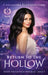 Return to the Hollow: A Steamy Paranormal/Dark/Shifter/Romance by Cassandra Featherstone