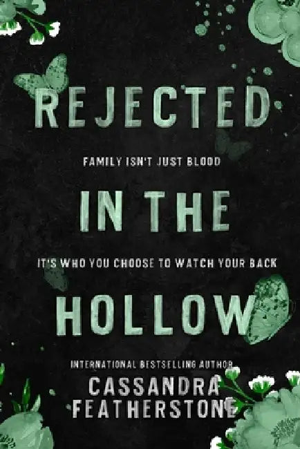 Rejected in the Hollow: A Steamy Paranormal/Humorous/Shifter/Romance by Cassandra Featherstone