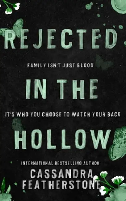 Rejected in the Hollow: A Steamy Paranormal/Humorous/Shifter/Romance by Cassandra Featherstone