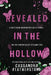 Revealed in the Hollow by Cassandra Featherstone