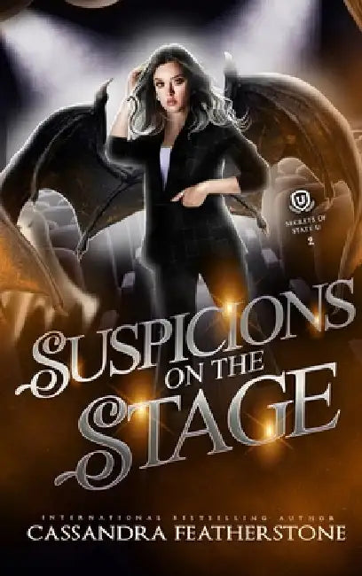 Suspicions on the Stage: A Steamy, Shifter, Mystery, College Romance by Featherstone, Cassandra