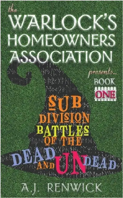 Subdivision Battles of the Dead and Undead by Renwick, A. J.