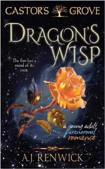 Dragon's Wisp by Renwick, A. J.