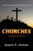 Churches Incorporated: Looking Behind the Cross Looking Beyond the Cross by James E. Alston