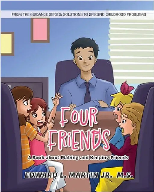 Four Friends: A Book about Making and Keeping Friends by Martin M. S., Edward L., Jr.