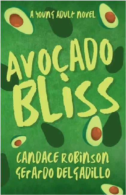 Avocado Bliss by Robinson, Candace