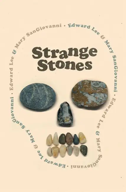 Strange Stones by Edward Lee