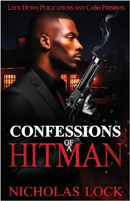 Confessions Of A Hitman by Lock, Nicholas