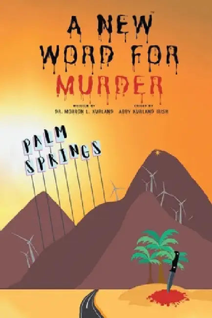 A New Word for Murder by Morton L. Kurland