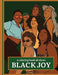 BLACK Joy by Naomi Winston, Chioma Iheanacho, Ronnie Winston