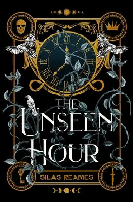 The Unseen Hour by Reames, Silas