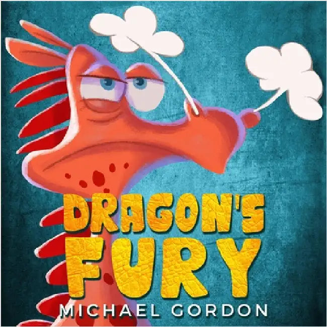 Dragon's Fury by Gordon, Michael