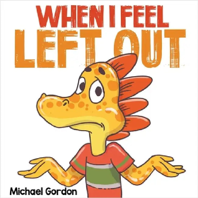 When I Feel Left Out by Gordon, Michael