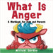 What is Anger by Gordon, Michael