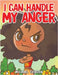 I Can Handle My Anger by Gordon, Michael