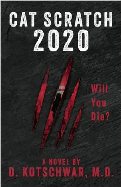 Cat Scratch Game 2020: Will You Die? by Kotschwar, D.