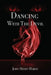Dancing With The Devil by John Henry Hardy