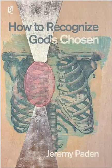 how to recognize god's chosen by Paden, Jeremy