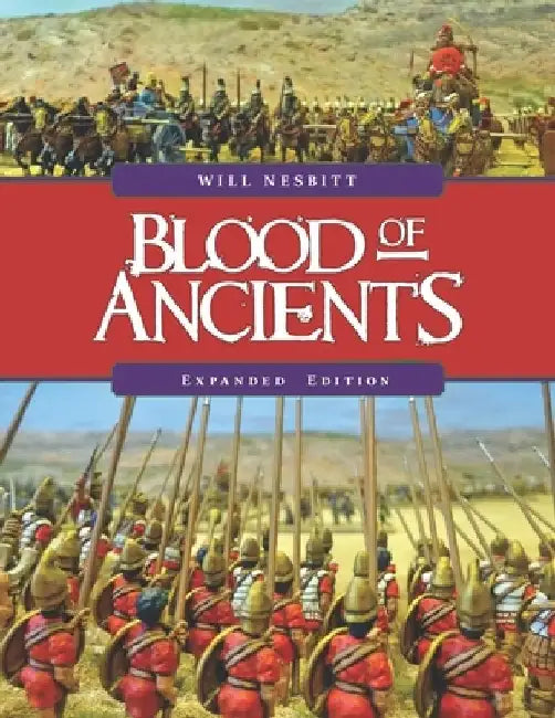 Blood of Ancients: Expanded Edition by Will Nesbitt