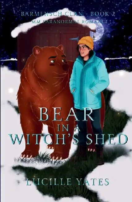 Bear in a Witch's Shed by Lucille Yates