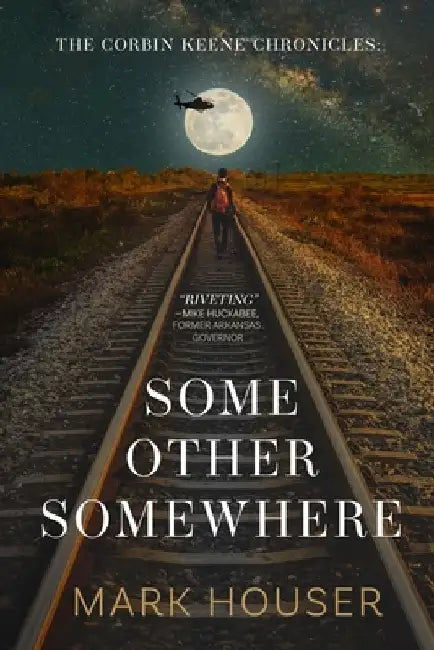 Some Other Somewhere by Mark Houser