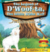 The Legend of d'Woofta, the Little White Wolf: How the First Snow Came by Clifton E. Stine