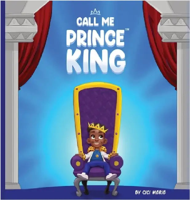Call Me Prince King by Merie, CICI
