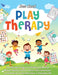 Play Therapy: The Ultimate Guide to Cultivating Emotional Balance, Reinforcing the Parent-Child Connection, and Enhancing Social Int by Joss Reed