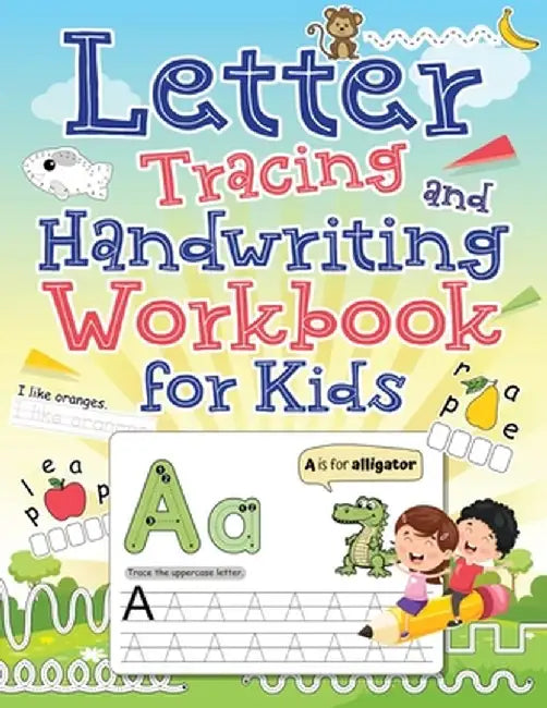 Letter Tracing and Handwriting Workbook for Kids by Ahoy Publications