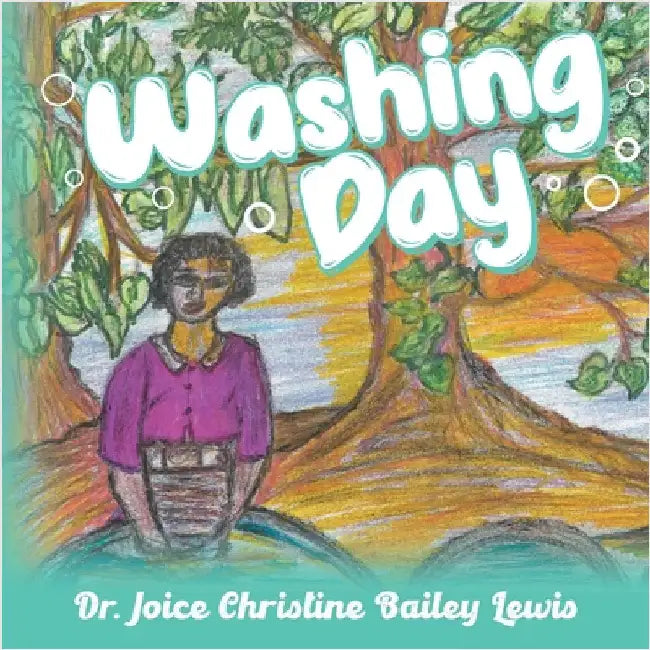 Washing Day by Lewis, Joice Christine Bailey