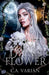 Spirit of the Dying Flower by Varian, C. A.