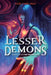 Lesser Demons: Book 1 in the Way Reader series by Rose Card-Faux