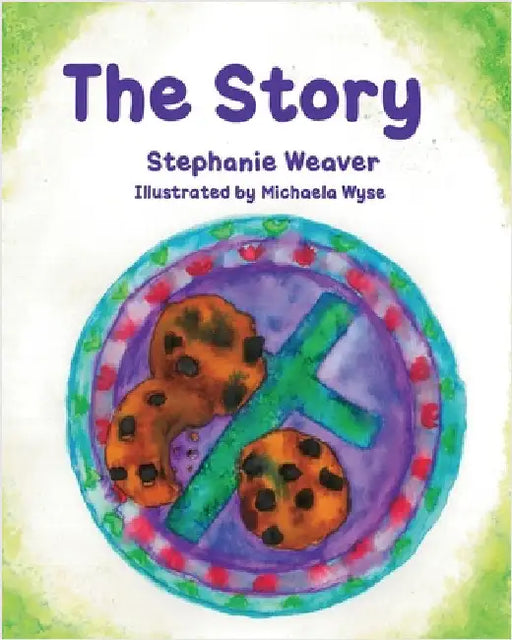 The Story by Weaver, Stephanie