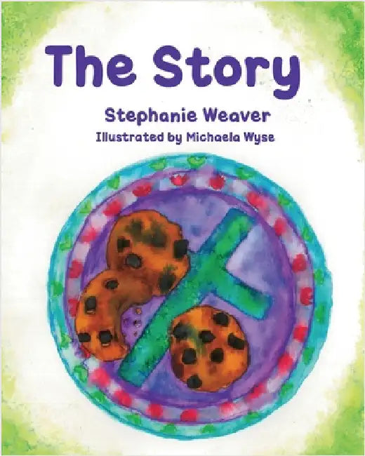 The Story by Weaver, Stephanie