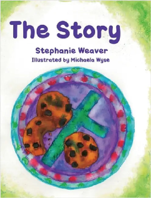 The Story by Weaver, Stephanie