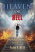 Heaven or Hell! Your Choice! by III T. J. M. Pastor