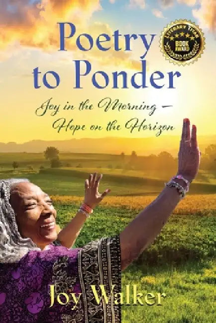 Poetry to Ponder: Joy in the Morning - Hope on the Horizon by Joy Walker