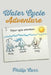 Water Cycle Adventure by Philip Carr