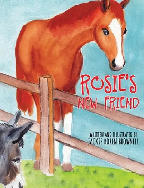 Rosie's New Friend by Jackie Boren Brownell