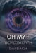 Oh My - Wordsworth by Dai Bach