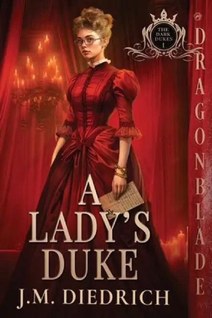 A Lady's Duke by J. M. Diedrich