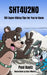 Sht4u2no: 150 Super Hiking Tips For You To Know by Dave Windett