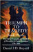 Triumph To Tragedy - Book Three by Bayard, J. D.