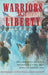 Warriors for Liberty: William Dollarson & Michigan's Civil War African Americans by Jack Dempsey